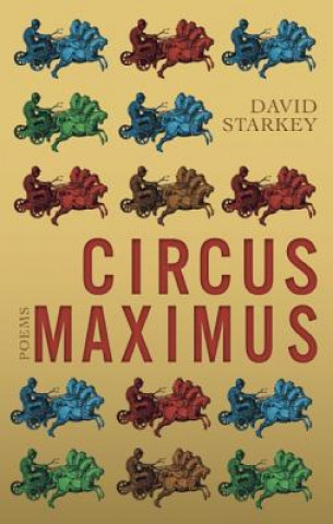 Knjiga Circus Maximus David Starkey