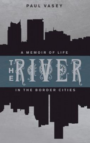 Книга River Paul Vasey