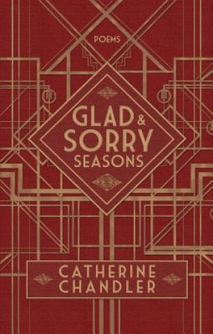 Kniha Glad and Sorry Seasons Catherine Chandler