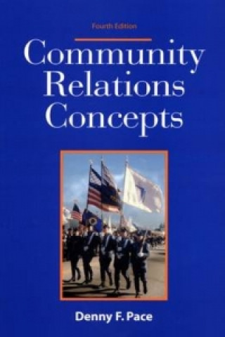 Книга Community Relations Concepts Denny F. Pace