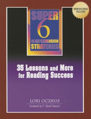 Książka Super 6 Comprehension Strategies Lori D. Oczkus