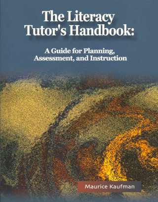 Carte Literacy Tutor's Handbook Maurice Kaufman