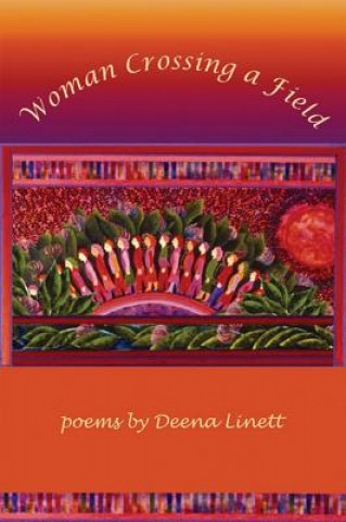 Kniha Woman Crossing a Field Deena Linett