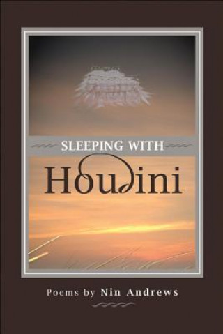 Kniha Sleeping with Houdini Nin Andrews