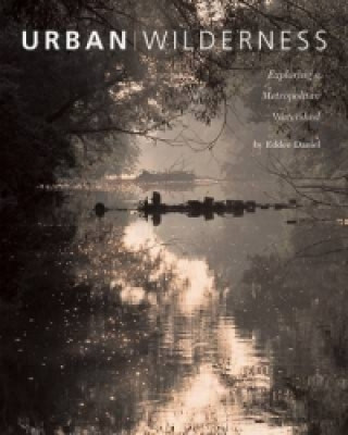 Βιβλίο Urban Wilderness Eddee Daniel