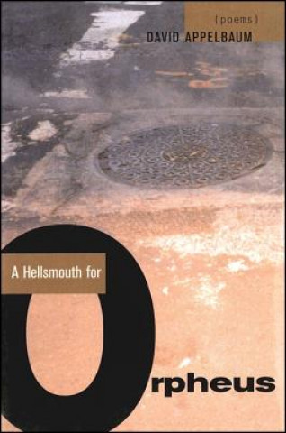 Carte Hellsmouth for Orpheus David Appelbaum