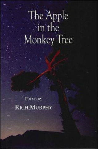 Kniha Apple in the Monkey Tree Rich Murphy