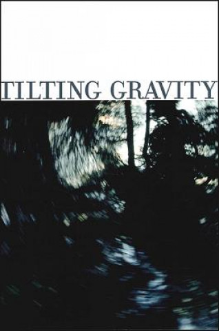 Carte Tilting Gravity Elizabeth Rees