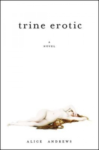 Book Trine Erotic Alice Andrews