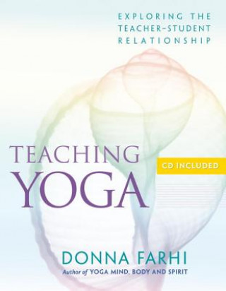 Książka Teaching Yoga Donna Farhi