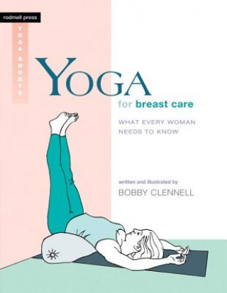 Carte Yoga for Breast Care Bobby Clennell