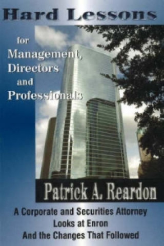 Kniha Hard Lessons for Management, Directors & Professionals Patrick A. Reardon