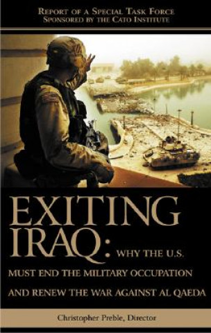 Libro Exiting Iraq Christopher A. Preble