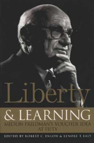 Kniha Liberty and Learning Robert Enlow