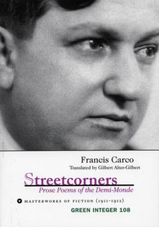 Kniha Streetcorners Francis Carco