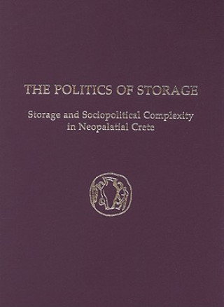 Carte Politics of Storage K.S. Christakis