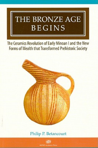 Knjiga Bronze Age Begins Philip P. Betancourt