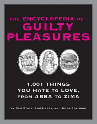 Kniha Encyclopedia of Guilty Pleasures Lou Harry