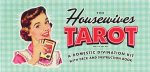 Nyomtatványok The Housewives Tarot: A Domestic Divination Kit Paul Kepple