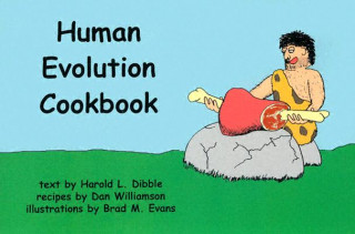 Könyv Human Evolution Cookbook Harold Lewis Dibble