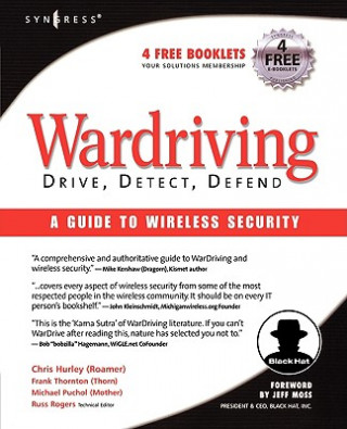 Kniha WarDriving: Drive, Detect, Defend Chris Hurley