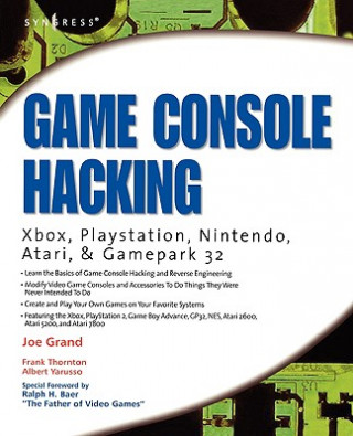 Kniha Game Console Hacking Albert Yarusso