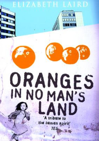 Könyv Oranges In No Man's Land Elizabeth Laird