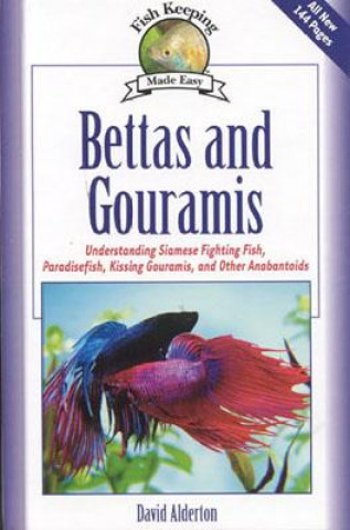 Kniha Bettas and Gouramis David Alderton