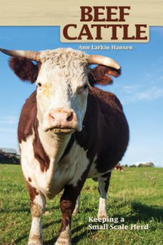 Книга Beef Cattle Ann Larkin Hansen