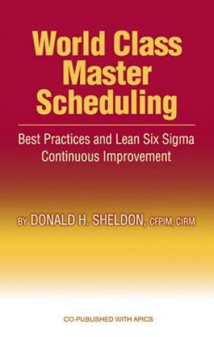 Książka World Class Master Scheduling Donald H Sheldon