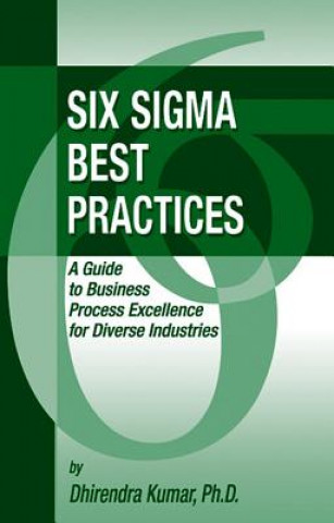 Könyv Six Sigma Best Practices Dhirendra Kumar