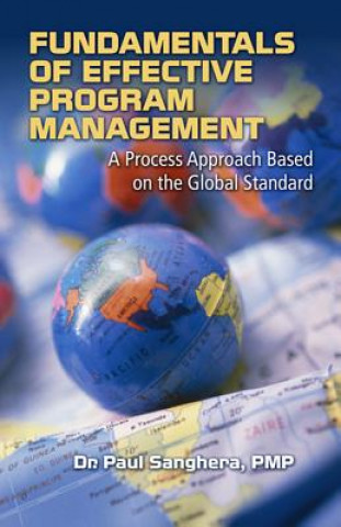 Kniha Fundamentals of Effective Program Management Paul Sanghera