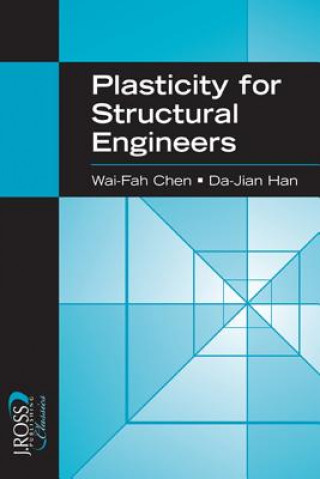Könyv Plasticity for Structural Engineers Wai-Fah Chen