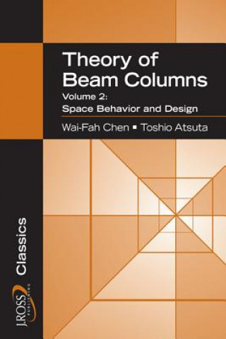 Книга Theory of Beam-Columns, Volume 2 Wai-Fah Chen