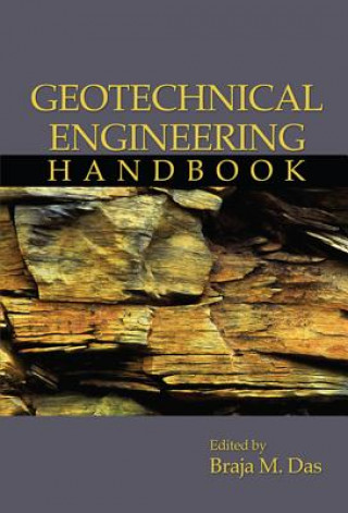 Könyv Geotechnical Engineering Handbook Braja M. Das