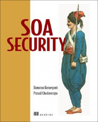 Carte SOA Security in Action Ramarao Kanneganti