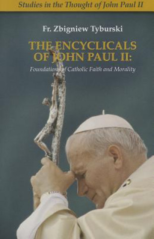 Książka Encyclicals of John Paul II Fr Zbigniew Tyburski