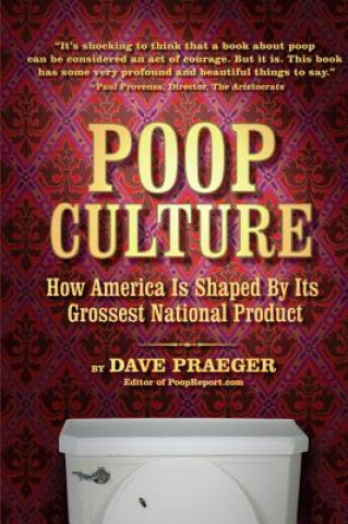 Livre Poop Culture Dave Praeger