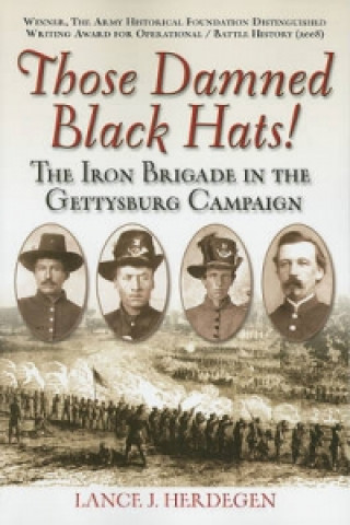Carte Those Damned Black Hats! Lance J. Herdegen