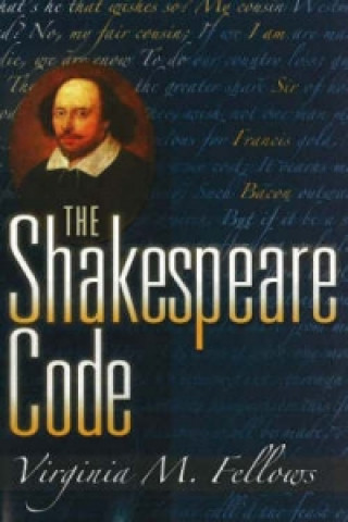 Kniha Shakespeare Code Virginia M. Fellows