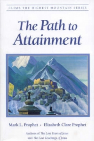 Kniha Path to Attainment Mark L. Prophet