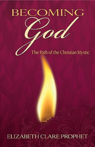 Książka Becoming God Elizabeth Clare Prophet