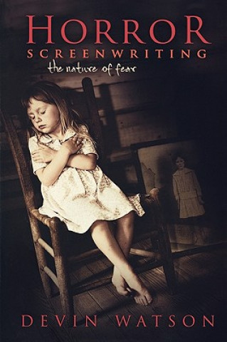 Kniha Horror Screenwriting Devin Watson