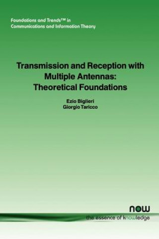 Kniha Transmission and Reception with Multiple Antennas Ezio Biglieri