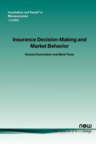 Książka Insurance Decision-making and Market Behavior Howard Kunreuther