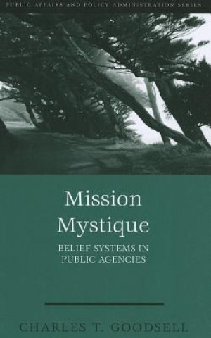 Книга Mission Mystique Charles T. Goodsell