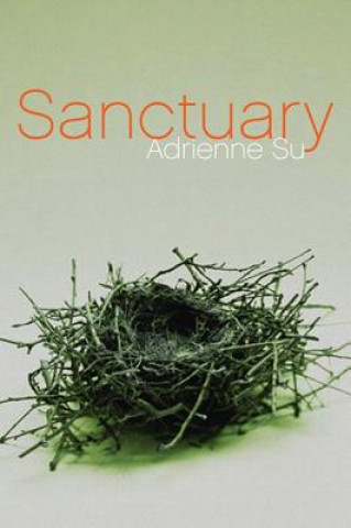 Könyv Sanctuary Adrienne Su