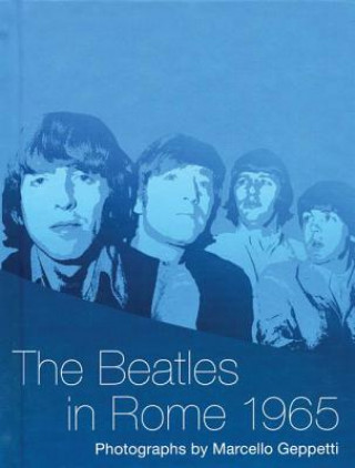 Könyv "Beatles" in Rome 1965 Marcello Geppetti