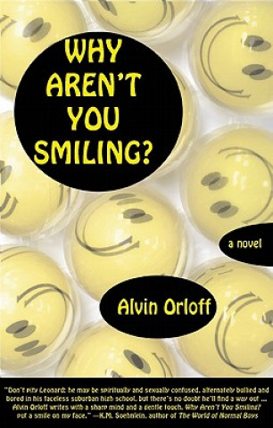 Kniha Why Aren't You Smiling? Alvin Orloff