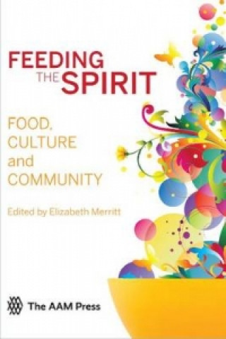 Kniha Feeding the Spirit Elizabeth E. Merritt